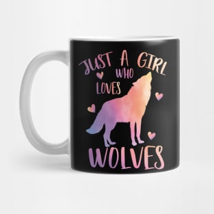 Just a girl who loves wolves Mug